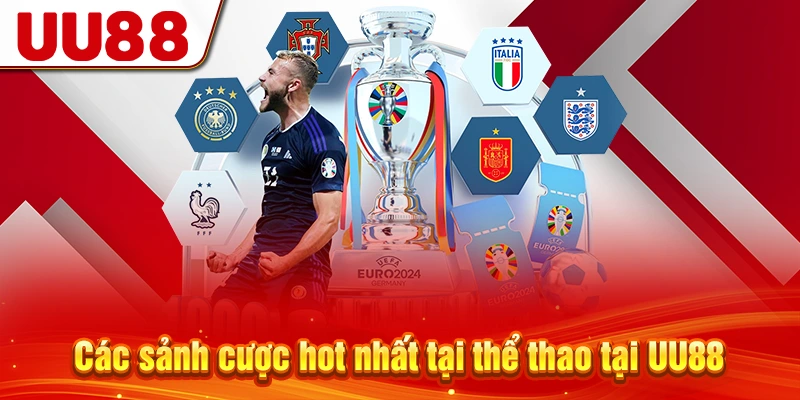 Các sảnh cược hot nhất tại thể thao tại UU88